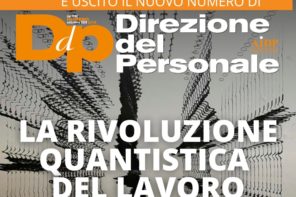 DIREZIONE DEL PERSONALE 210 | LA RIVOLUZIONE QUANTISTICA DEL LAVORO