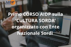 Protetto: Primo CORSO AIDP sulla ‘CULTURA SORDA’ organizzato con Ente Nazionale Sordi