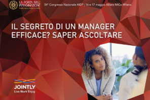 Il segreto di un manager efficace? Saper ascoltare